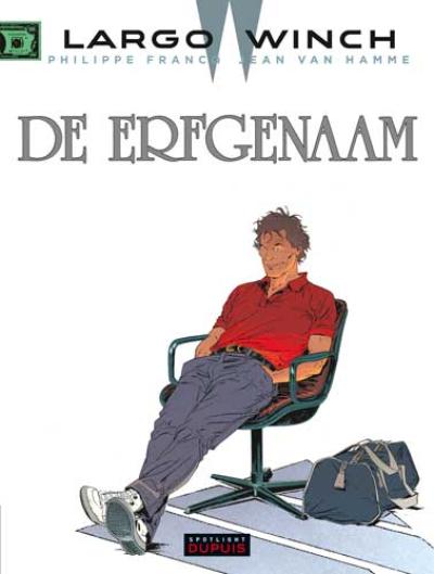 Largo winch 1 : de erfgenaam strip nederlands
