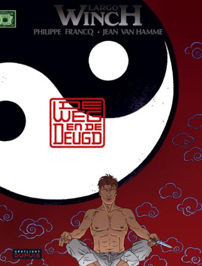 Largo Winch De weg en de deugd strip nederlands