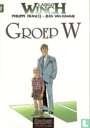 Largo Winch 2 Groep W strip nederlands