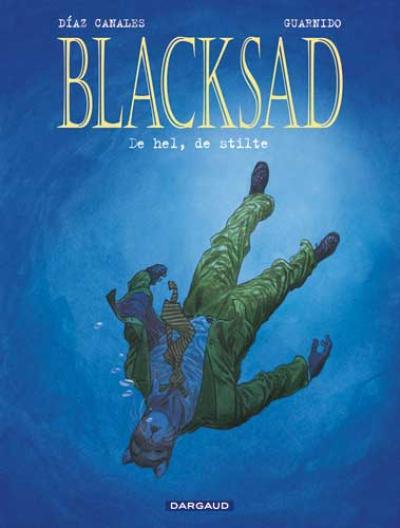 [Guarnido*blacksad 4 : de hel, de stilte strip nederlands] Blacksad 4 : de hel, de stilte strip nederlands
