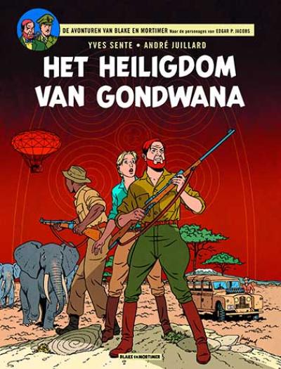 [Juillard*b&m 18 : heiligdom van gondwana strip nederlands] Blake and Mortimer 18 : heiligdom van gondwana strip nederlands