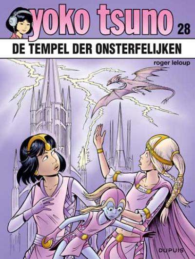 [Leloup*yoko tsuno 28 : tempel der onsterfelijken strip nederlands] Yoko tsuno 28 : tempel der onsterfelijken strip nederlands