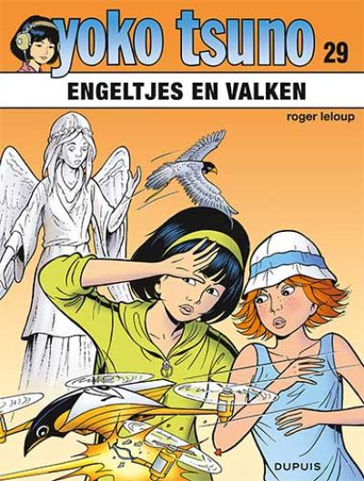 [Leloup*yoko tsuno 29 : engeltjes en valken strip nederlands] Leloup*yoko tsuno 29 : engeltjes en valken strip nederlands