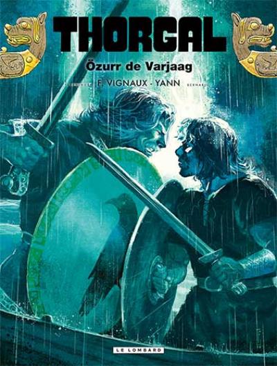 [Yann*thorgal - sc 42 : özurr de varjaag strip nederlands] Yann*thorgal - sc 42 : özurr de varjaag strip nederlands