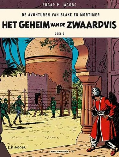 [B&m - sc 2 : geheim vd zwaardvis dl 2 strip nederlands] Blake and Mortimer- sc 2 : geheim vd zwaardvis dl 2 strip nederlands