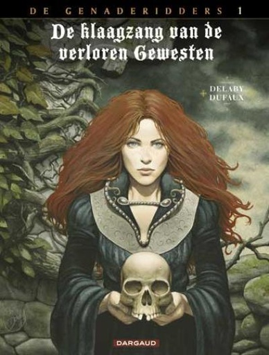 [De genaderidders deel 1 strip nederlands] De genaderidders deel 1 De Klaagzang van de Verloren Gewesten strip nederlands