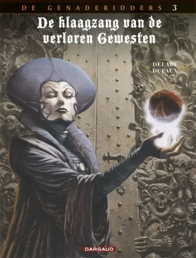 [De genaderidders deel 3 strip nederlands] De genaderidders deel 3 (De Klaagzang van de Verloren Gewesten) strip nederlands