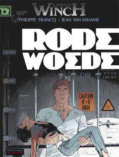 [Hamme*rode woede strip nederlands] Largo Winch Rode woede strip nederlands